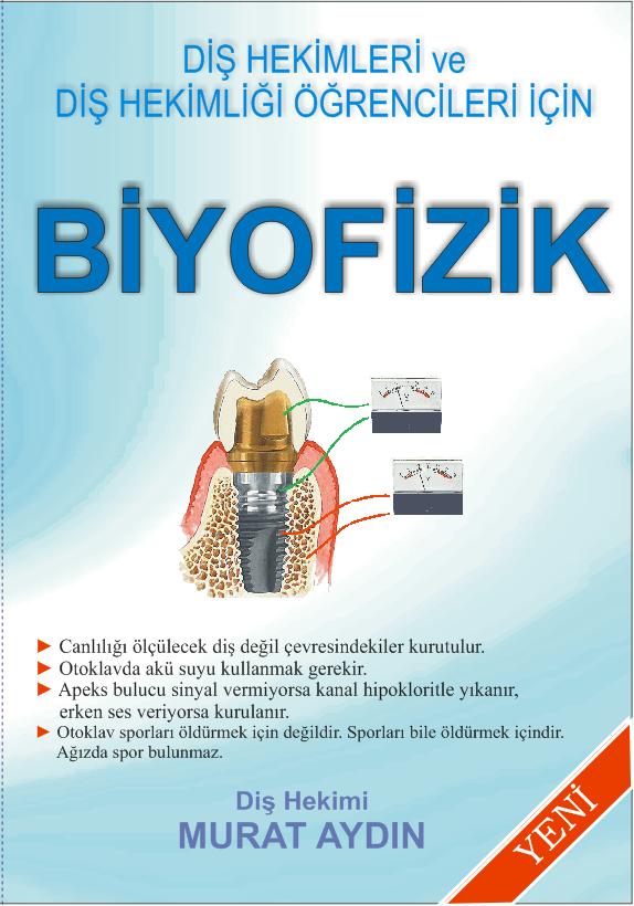 Biyofizik kitabı diş hekimleri için